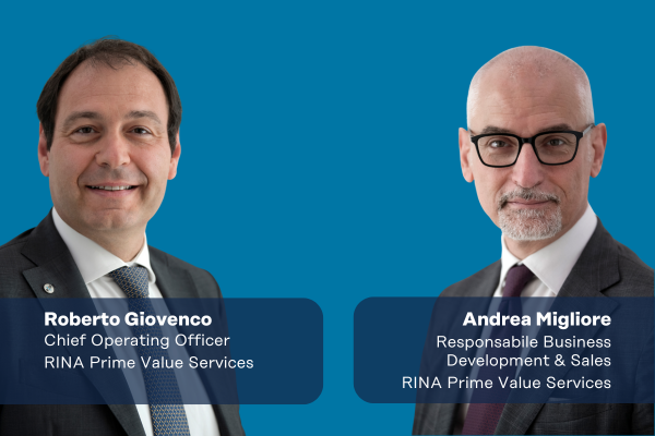 RINA Prime Value Services: Roberto Giovenco è il nuovo Chief Operating Officer e Andrea Migliore è il responsabile Business Development and Sales